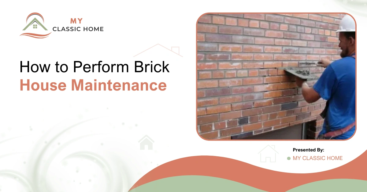 Brick House Maintenance