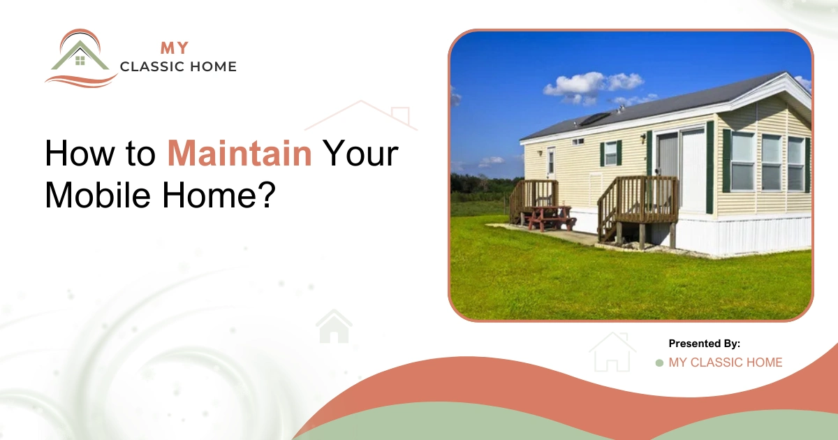 Maintain Your Mobile Home