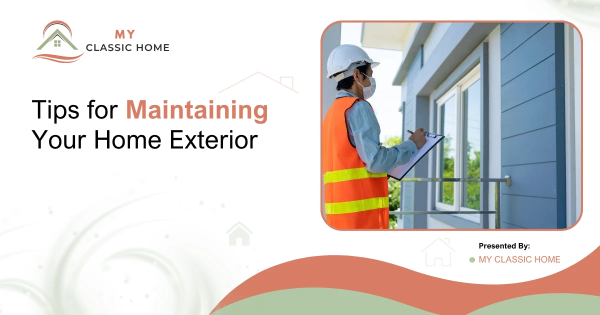 Tips for Maintaining Your Home Exterior